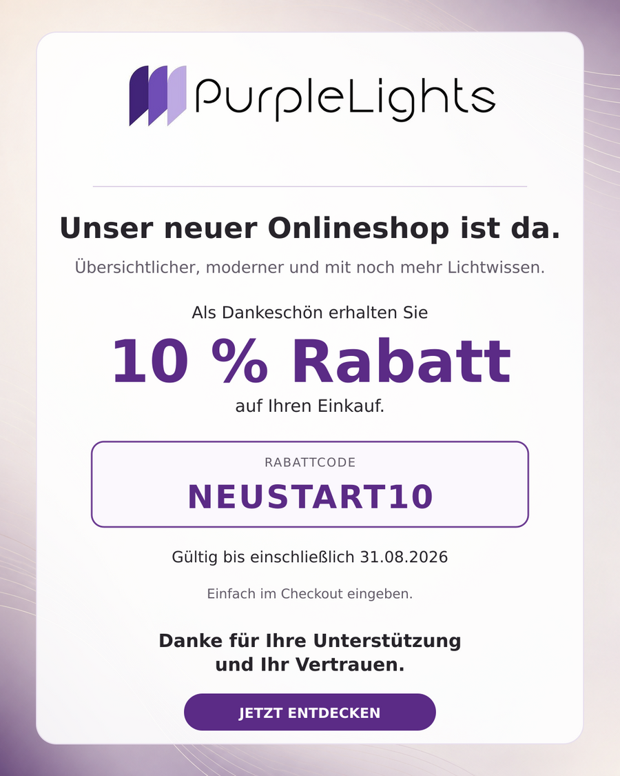 PurpleLights – Unser neuer Onlineshop ist da: 10% Rabatt mit Code NEUSTART10 bis 31.08.2026
